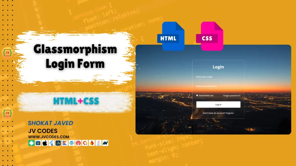 Glassmorphism Login Form in HTML and CSS