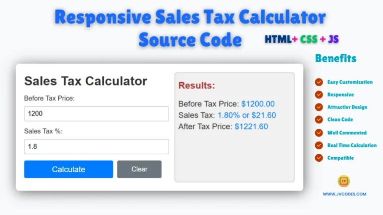 A Responsive Sales Tax Calculator is an efficient calculator that does the tax calculations perfectly on any input price and is therefore suitable for web applications and educational contents.