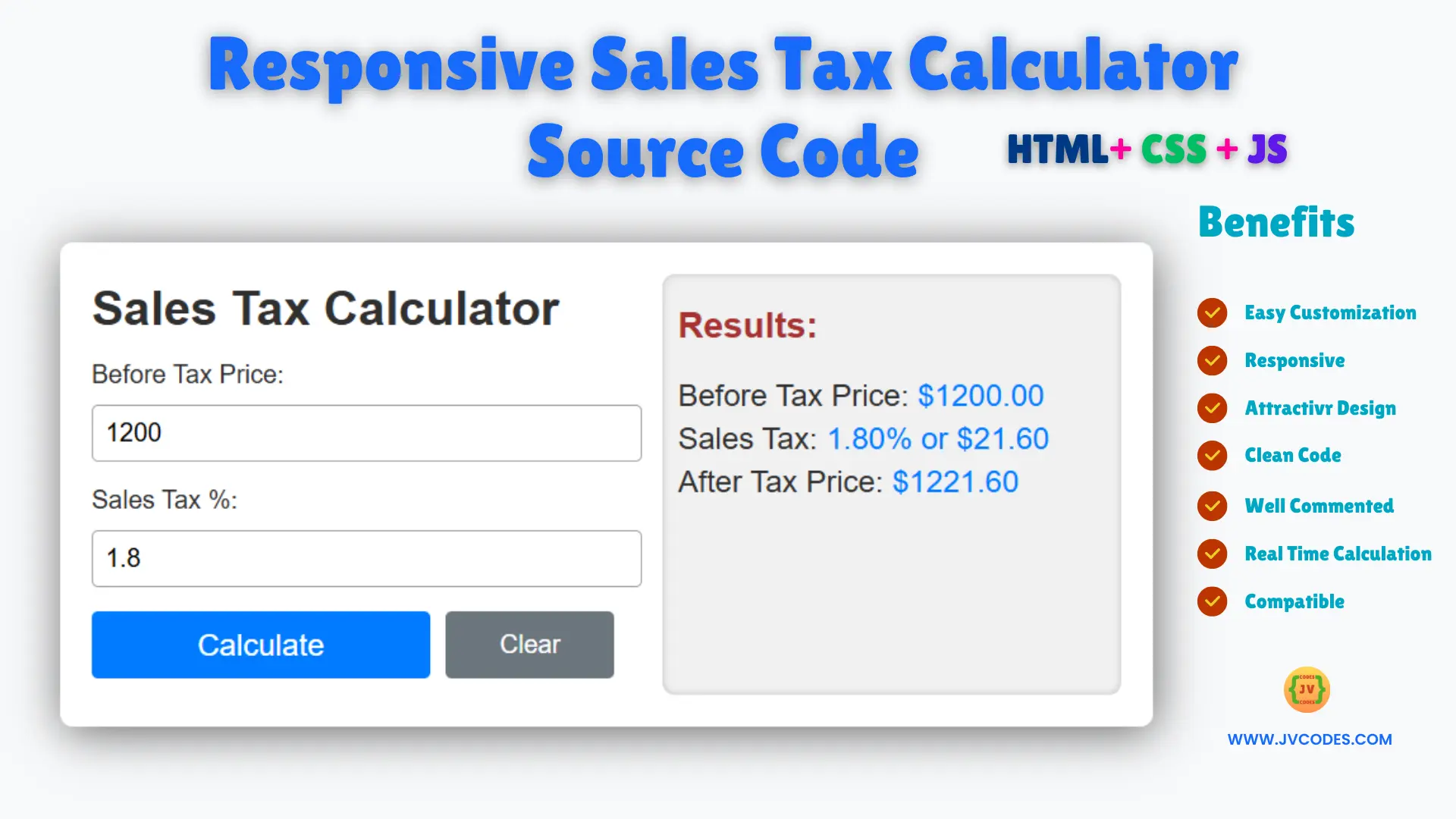 A Responsive Sales Tax Calculator is an efficient calculator that does the tax calculations perfectly on any input price and is therefore suitable for web applications and educational contents.