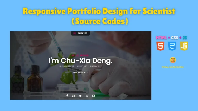 Portfolio design is important when it comes to creating an online presence of your work, projects and achievements especially for scientists and this lesson focuses on how to create a Responsive Portfolio Design for Scientist Using HTML, CSS and JavaScript.