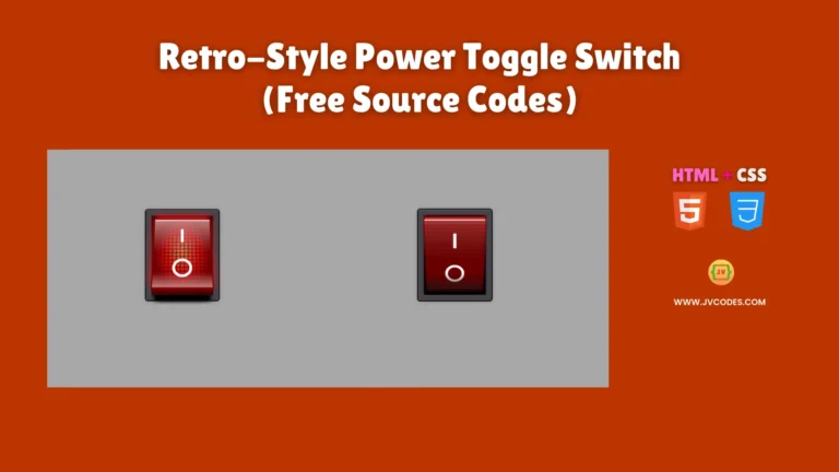 Retro-Style Power Toggle Switch developed with HTML and CSS delivers an old-school feel to modern websites.